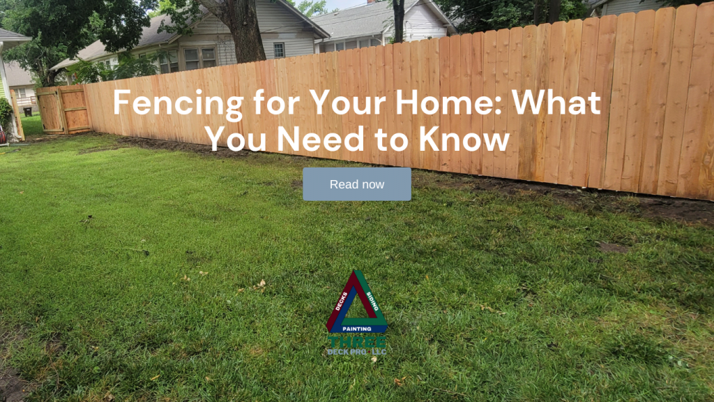 Fencing for Your Home What You Need to Know Decks Siding