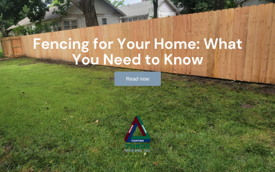 Fencing for Your Home: What You Need to Know